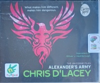 Alexander's Army - The Unicorne Files written by Chris D'Lacey performed by Oliver J. Hembrough on Audio CD (Unabridged)